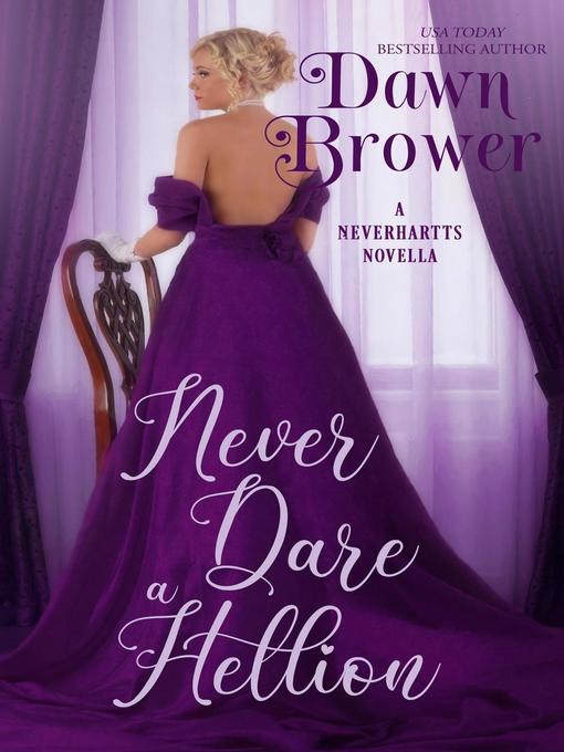 Title details for Never Dare a Hellion by Dawn Brower - Available
